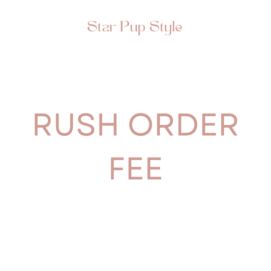 Rush Order Fee